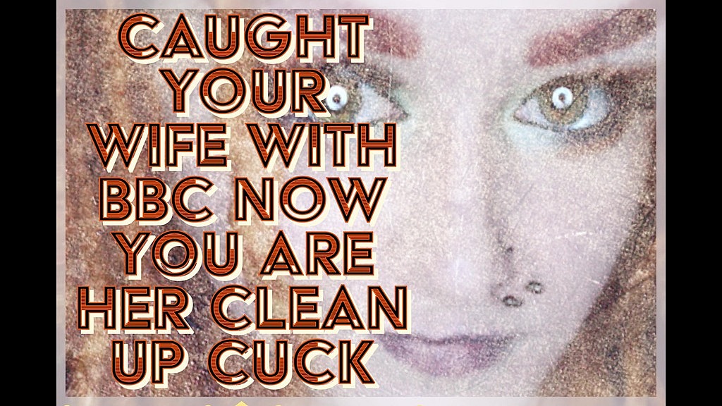 GCA - PornBox: Caught Your Wife With Bbc Now You Are Her Clean Up Cuck - 6/20/2022 18:00