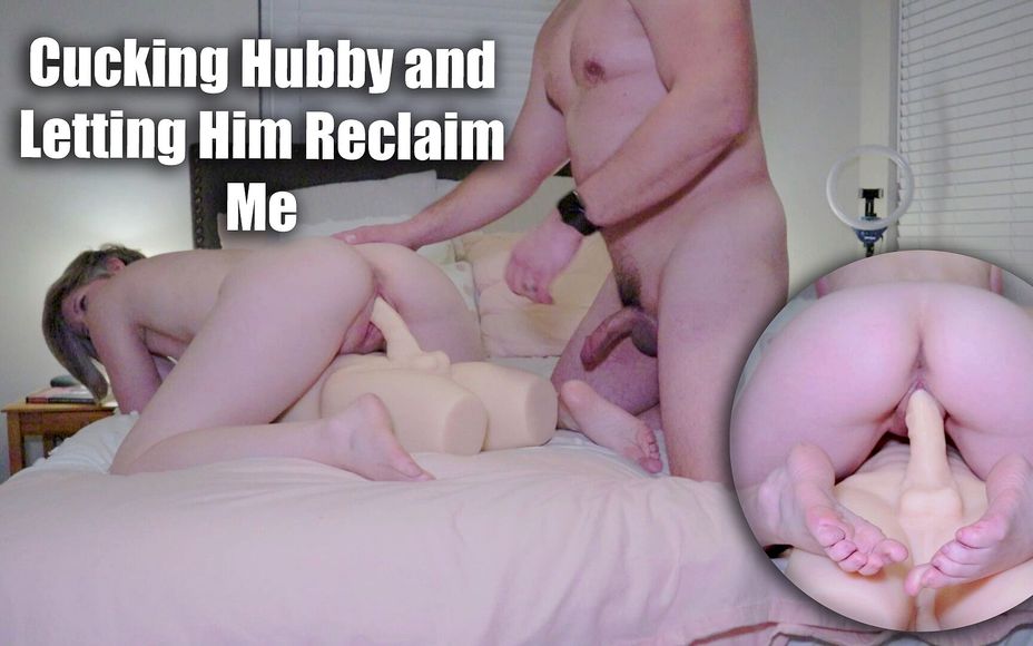 Cucking Hubby and Letting Him Reclaim Me – 9/12/2024