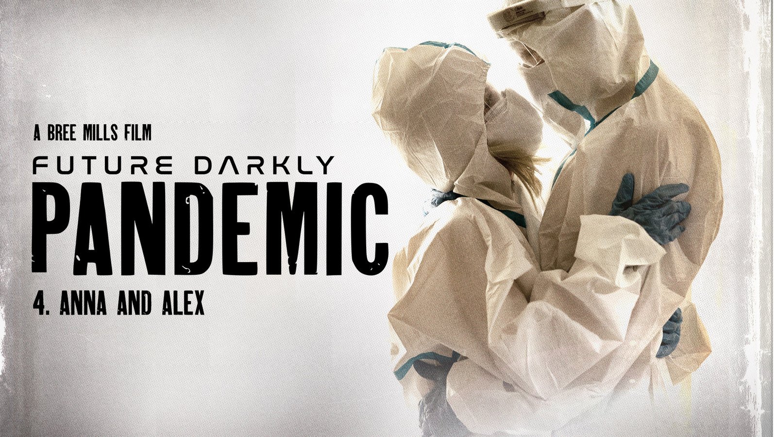 Anna and Alex Face the Pandemic in Future Darkly Anna and Alex Face the Pandemic in Future Darkly
